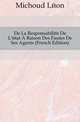 De La Responsabilite De L'etat A Raison Des Fautes De Ses Agents (French Edition), Michoud Leon 