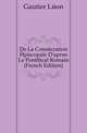 De La Consecration Episcopale D'apres Le Pontifical Romain (French Edition), Gautier Leon 
