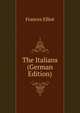 The Italians (German Edition), Elliot Frances 
