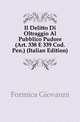 Il Delitto Di Oltraggio Al Pubblico Pudore (Art. 338 E 339 Cod. Pen.) (Italian Edition), Formica Giovanni 