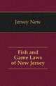 Fish and Game Laws of New Jersey, Jersey New 
