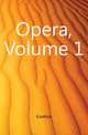 Opera, Volume 1, Eusebius 