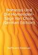 Homeros Und Die Homeriden-Sage Von Chios (German Edition), Hoffmann Emanuel 