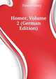 Homer, Volume 2 (German Edition), Finsler Georg 
