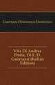 Vita Di Andrea Doria, Di F. D. Guerrazzi (Italian Edition), Guerrazzi Francesco Domenico 