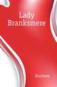 Lady Branksmere, Duchess 