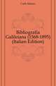 Bibliografia Galileiana (1568-1895) (Italian Edition), Carli Alarico 