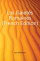 Les Gaietes Romaines (French Edition), Karr Alphonse 