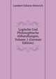 Logische Und Philosophische Abhandlungen, Volume 1 (German Edition), Lambert Johann Heinrich 