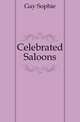 Celebrated Saloons, Gay Sophie 