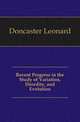 Recent Progress in the Study of Variation, Heredity, and Evolution, Doncaster Leonard 