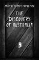 The Discovery of Australia, Calvert Albert Frederick 