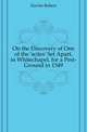On the Discovery of One of the 'scites' Set Apart, in Whitechapel, for a Pest-Ground in 1349, Fowler Robert 