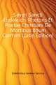 Severi Sancti Endeleichi Rhetoris Et Poetae Christiani De Mortibus Boum Carmen (Latin Edition), Endelechius Severus Sanctus 