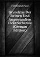 Grundriss Der Reinen Und Angewandten Elektrochemie (German Edition), Ferchland Paul 