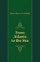 From Atlanta to the Sea, Dunn Byron Archibald 