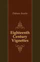 Eighteenth Century Vignettes, Dobson Austin 