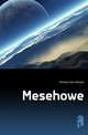 Mesehowe, Mitchell John Mitchell 