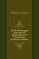 Die Faelschungen Erzbischof Lanfranks Von Canterbury (German Edition), Boehmer Heinrich 