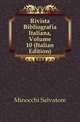 Rivista Bibliografia Italiana, Volume 10 (Italian Edition), Minocchi Salvatore 