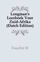 Longman's Leesboek Voor Zuid-Afrika (Dutch Edition), Fouche W 