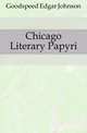 Chicago Literary Papyri, Goodspeed Edgar Johnson 