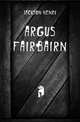 Argus Fairbairn, Jackson Henry 