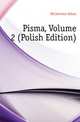 Pisma, Volume 2 (Polish Edition), Mickiewicz Adam 