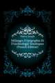Melanges D'epigraphie Et D'archeologie Semitiques (French Edition), Halevy Joseph 