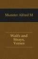 Waifs and Strays, Verses, Muenster Alfred M 