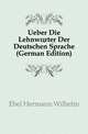 Ueber Die Lehnwoerter Der Deutschen Sprache (German Edition), Ebel Hermann Wilhelm 