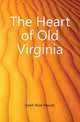 The Heart of Old Virginia, Ewell Alice Maude 