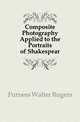 Composite Photography Applied to the Portraits of Shakespear, Furness Walter Rogers 