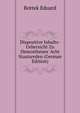 Dispositive Inhalts-Uebersicht Zu Demosthenes' Acht Staatsreden (German Edition), Bottek Eduard 