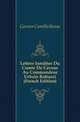 Lettres Inedites Du Comte De Cavour Au Commandeur Urbain Rattazzi (French Edition), Cavour Camillo Benso 