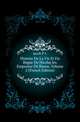 Histoire De La Vie Et Du Regne De Nicolas Ier, Empereur De Russie, Volume 2 (French Edition), Jacob Primer Leese 