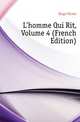 L'homme Qui Rit, Volume 4 (French Edition), Hugo Victor 