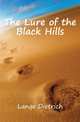 The Lure of the Black Hills, Lange Dietrich 