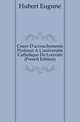 Cours D'accouchements Professe A L'universite Catholique De Louvain (French Edition), Hubert Eugene 