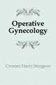 Operative Gynecology, Crossen Harry Sturgeon 
