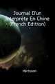 Journal D'un Interprete En Chine (French Edition), Herisson 