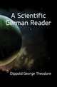 A Scientific German Reader, Dippold George Theodore 