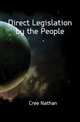 Direct Legislation by the People, Cree Nathan 
