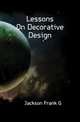 Lessons On Decorative Design, Frank G. Jackson 