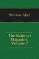 The National Magazine, Volume 7, Stevens Abel 