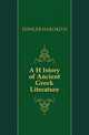 A H Istory of Ancient Greek Literature, FOWLER HAROKD N 