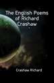 The English Poems of Richard Crashaw, Crashaw Richard 