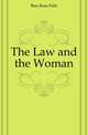The Law and the Woman, Bres Rose Falls 