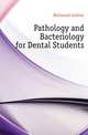 Pathology and Bacteriology for Dental Students, McConnell Guthrie 
