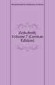 Zeitschrift, Volume 7 (German Edition), #Gesellschaft Fur Erdkunde Zu Berlin 